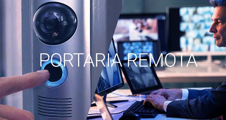 Portaria remota vale a pena? Entenda como funciona e quais são as vantagens