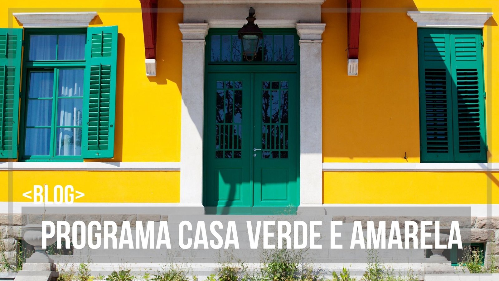 Casa Verde e Amarela: Passo a passo completo para financiar sua casa própria